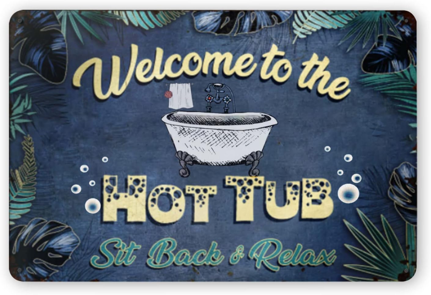 Hot Tub - Y1, metalen blikken bord voor 'Welkom